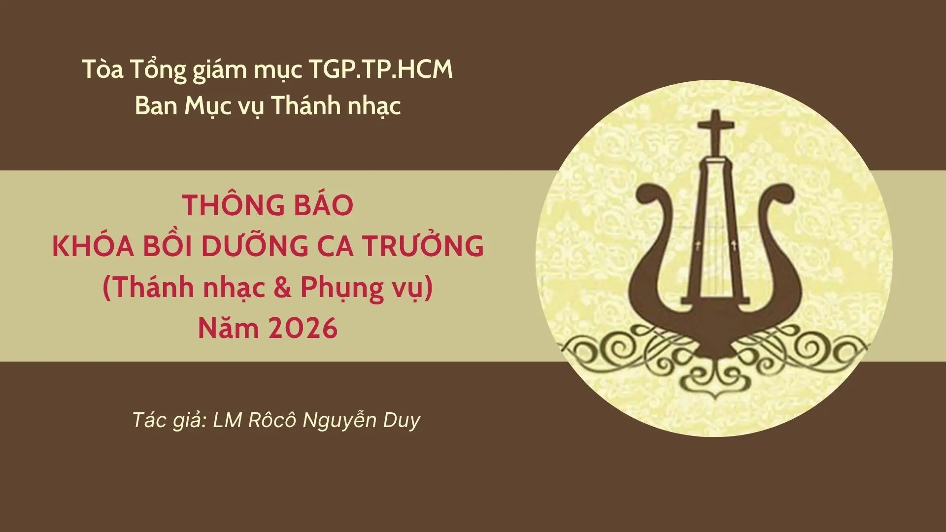 Thông báo Khóa Bồi dưỡng ca trưởng về thánh nhạc và phụng vụ năm 2026